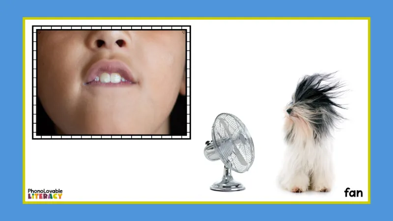 Mouth formation for f with fan.