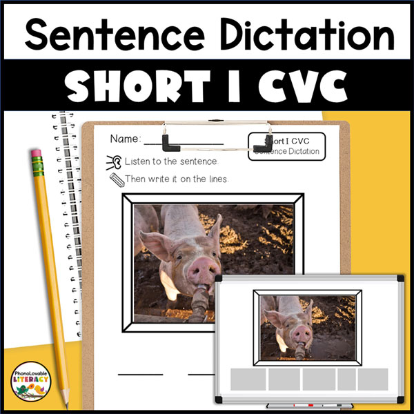 Short I CVC sentence dictation cover.